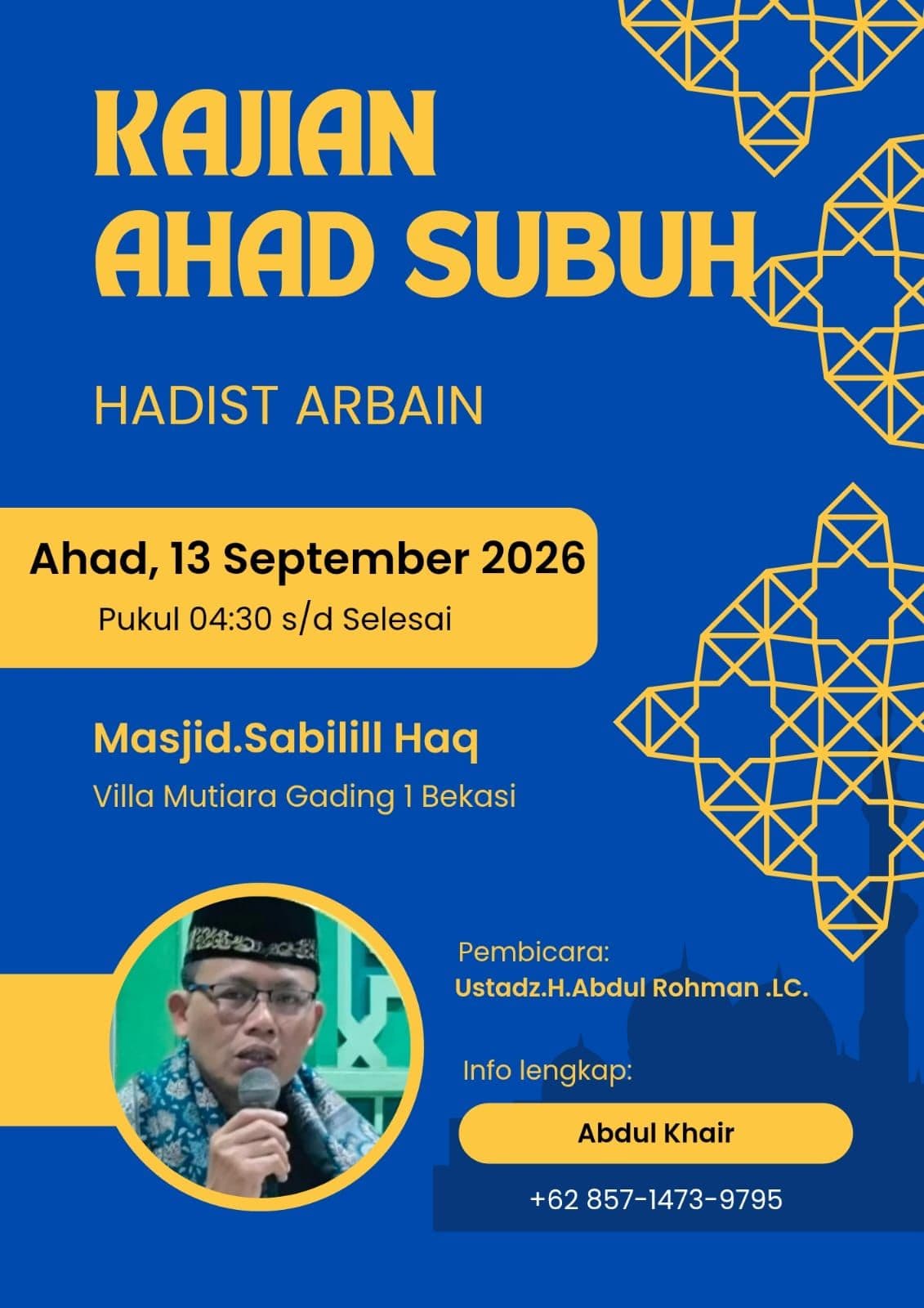 Menghadiri Kajian Ahad Subuh: Membedah Hadist Arbain di Masjid Sabilill Haq